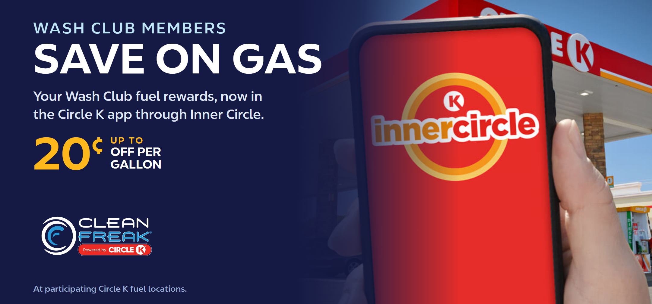 Wash Club Members Save on Gas - Inner Circle app (CF hero)